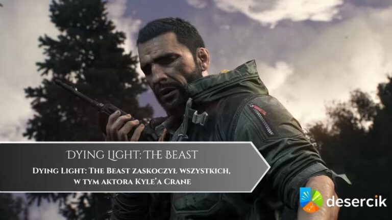 Dying Light: The Beast zaskoczył wszystkich, w tym aktora Kyle’a Crane