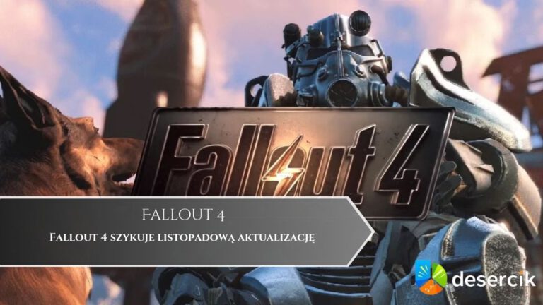 Fallout 4 szykuje listopadową aktualizację – naprawi Crashe, problemy z Creations i jeszcze więcej!