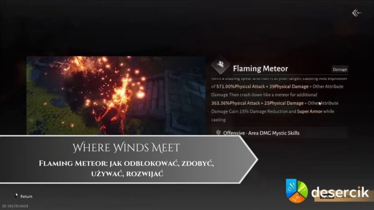 Where Winds Meet – Flaming Meteor: jak odblokować, zdobyć, używać, rozwijać