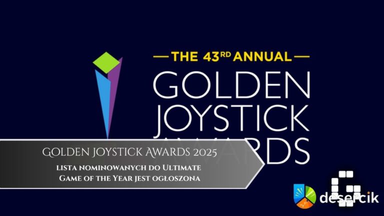 Golden Joystick Awards 2025: lista nominowanych do Ultimate Game of the Year jest ogłoszona!