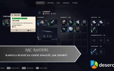 ARC Raiders – Kapsuła Kleszcza: gdzie znaleźć, jak zdobyć