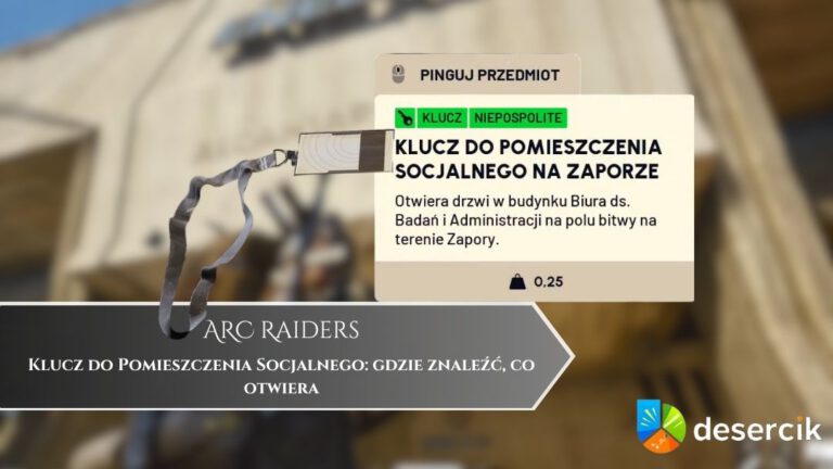 ARC Raiders – Klucz do Pomieszczenia Socjalnego: gdzie znaleźć, co otwiera