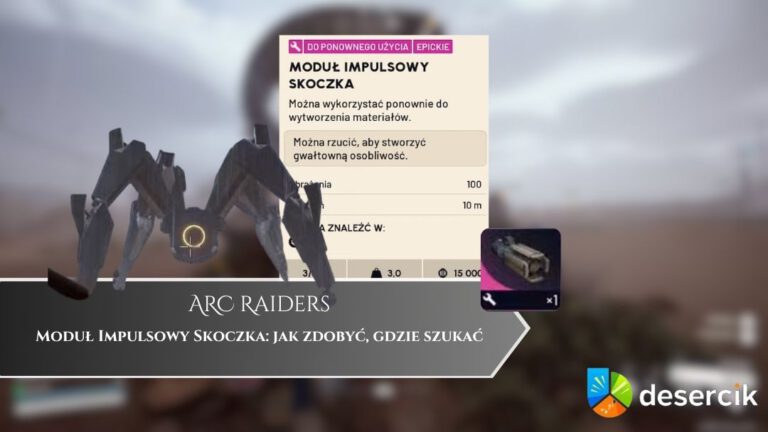 ARC Raiders – Moduł Impulsowy Skoczka: jak zdobyć, gdzie szukać