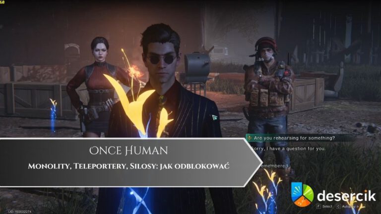 Once Human – Monolity, Teleportery, Silosy: jak odblokować