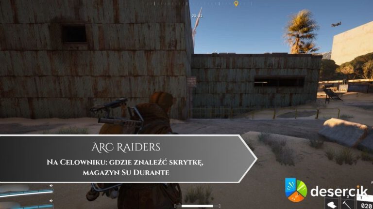 ARC Raiders – Na Celowniku: gdzie znaleźć skrytkę, magazyn Su Durante