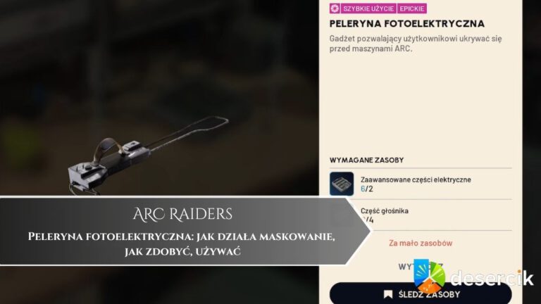 ARC Raiders – Peleryna fotoelektryczna: jak działa maskowanie, jak zdobyć, używać