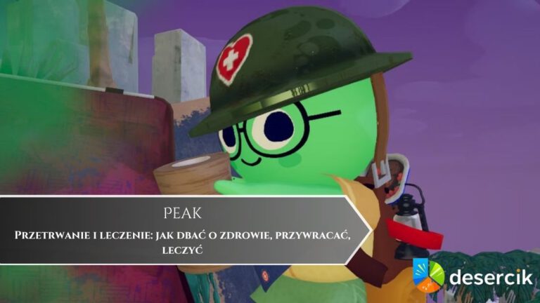 PEAK – Przetrwanie i leczenie: jak dbać o zdrowie, przywracać, leczyć