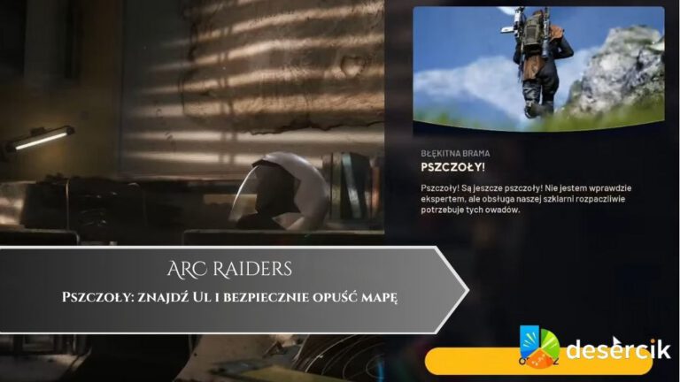 ARC Raiders – Pszczoły: znajdź Ul i bezpiecznie opuść mapę