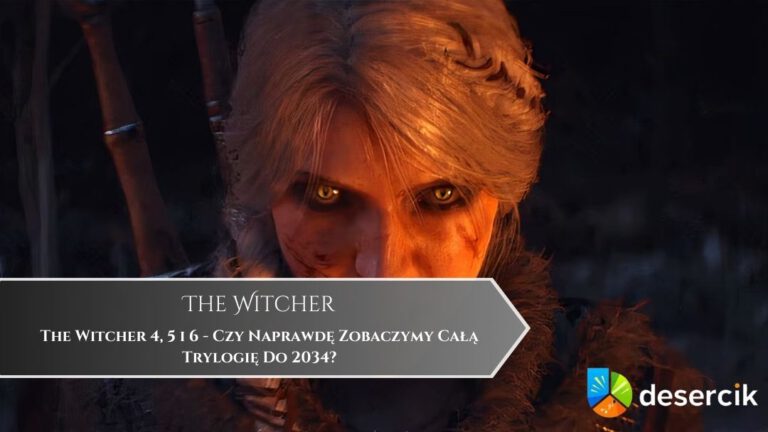 The Witcher 4, 5 i 6 – Czy Naprawdę Zobaczymy Całą Trylogię Do 2034?