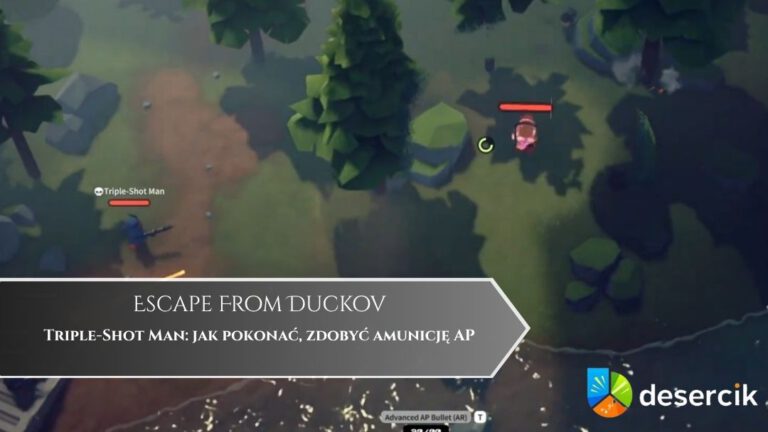 Escape From Duckov – Triple-Shot Man: jak pokonać, zdobyć amunicję AP