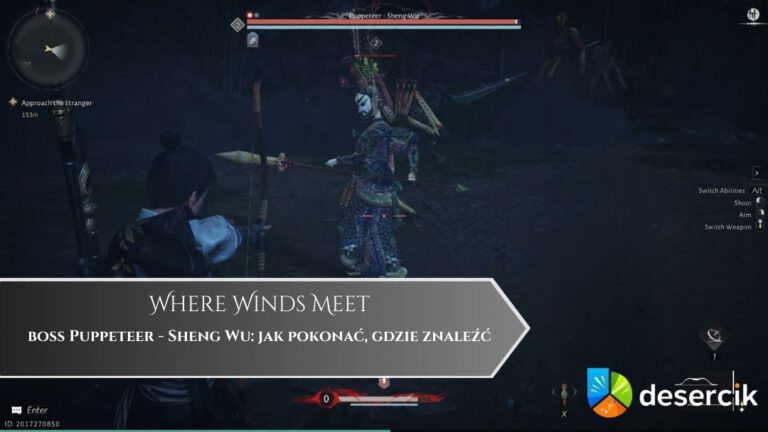 Where Winds Meet – boss Puppeteer – Sheng Wu: jak pokonać, gdzie znaleźć