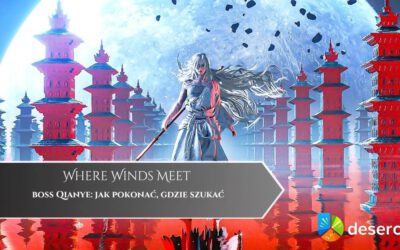 Where Winds Meet – boss Qianye: jak pokonać, gdzie szukać