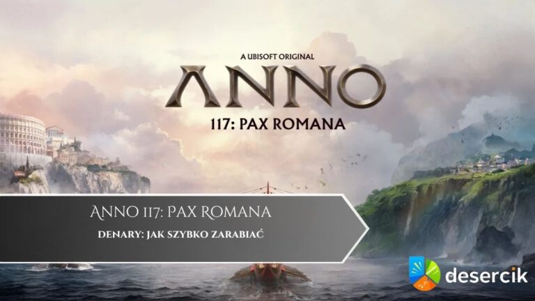 Anno 117: Pax Romana – denary: jak szybko zarabiać