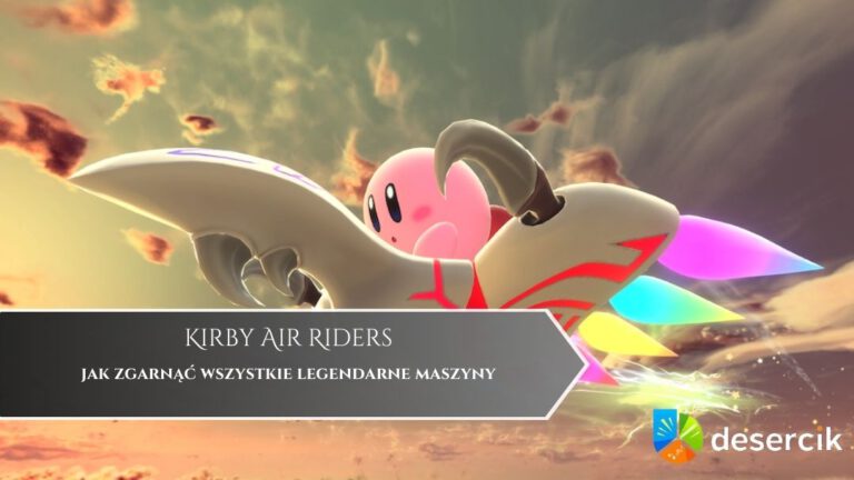 Kirby Air Riders – jak zgarnąć wszystkie legendarne maszyny