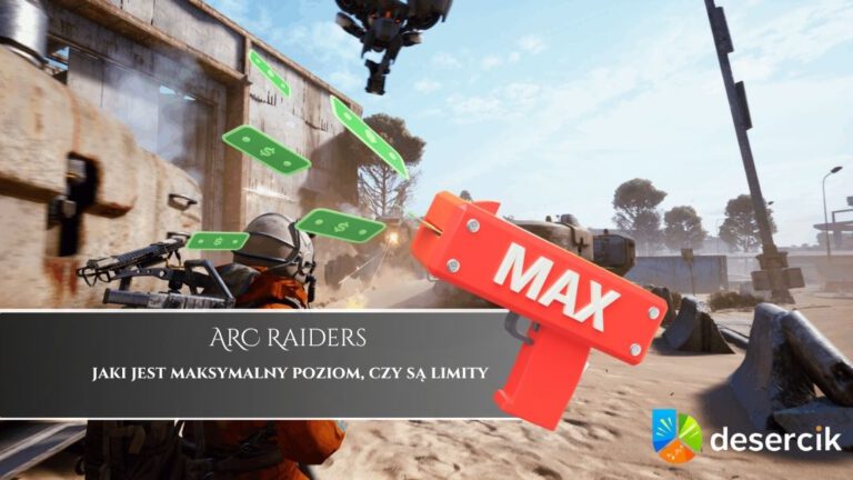 ARC Raiders – jaki jest maksymalny poziom, czy są limity
