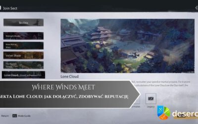 Where Winds Meet – sekta Lone Cloud: jak dołączyć, zdobywać reputację