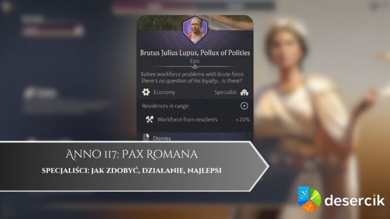 Anno 117: Pax Romana – specjaliści: jak zdobyć, działanie, najlepsi