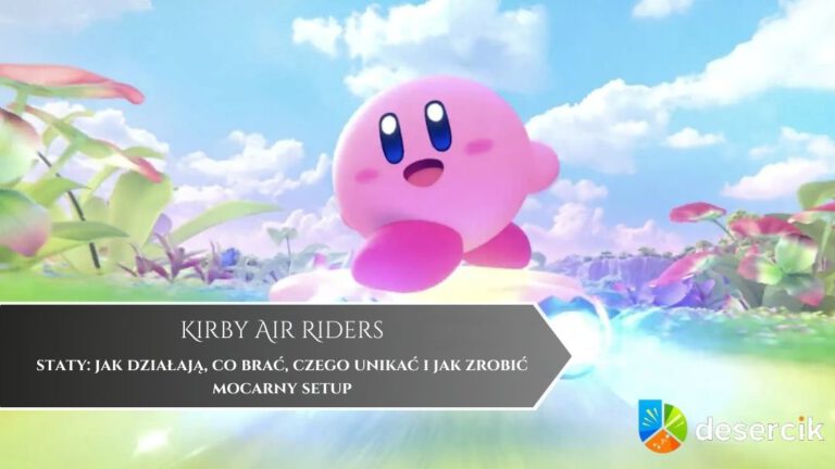 Kirby Air Riders – staty: jak działają, co brać, czego unikać i jak zrobić mocarny setup