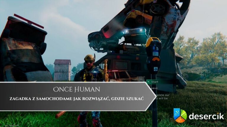 Once Human – zagadka z samochodami: jak rozwiązać, gdzie szukać
