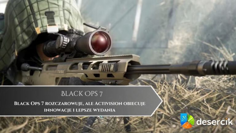 Black Ops 7 rozczarowuje, ale Activision obiecuje innowacje i lepsze wydania