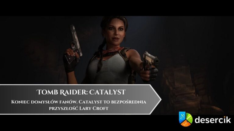 Koniec domysłów fanów. Catalyst to bezpośrednia przyszłość Lary Croft