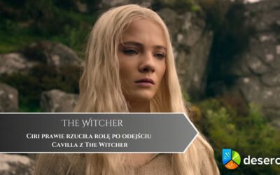 Ciri prawie rzuciła rolę po odejściu Cavilla z The Witcher