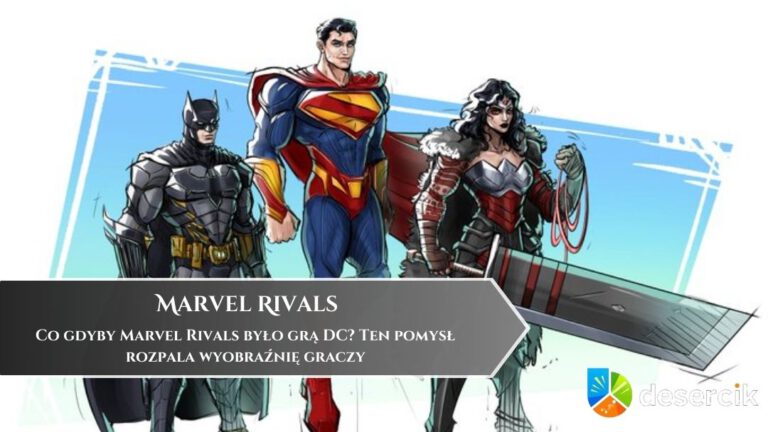 Co gdyby Marvel Rivals było grą DC? Ten pomysł rozpala wyobraźnię graczy