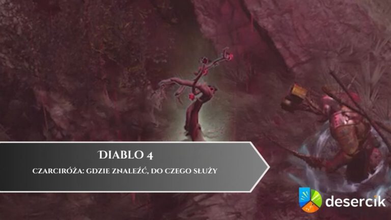 Diablo 4 – czarciróża: gdzie znaleźć, do czego służy