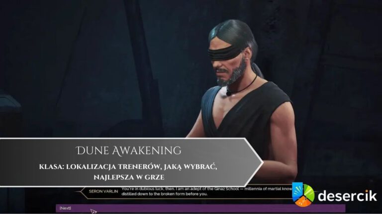 Dune Awakening – klasa: lokalizacja trenerów, jaką wybrać, najlepsza w grze