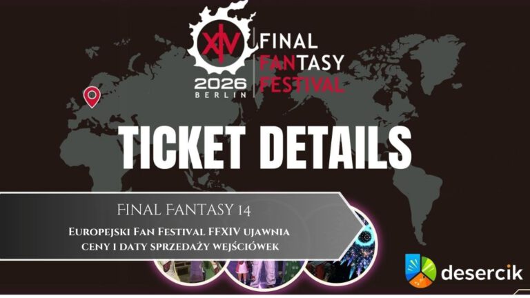 Europejski Fan Festival FFXIV ujawnia ceny i daty sprzedaży wejściówek