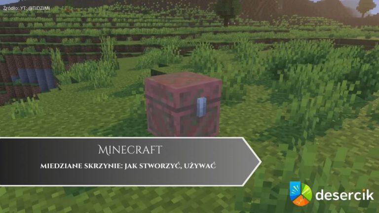 Minecraft – miedziane skrzynie: jak stworzyć, używać