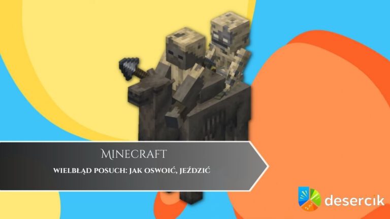 Minecraft – wielbłąd posuch: jak oswoić, jeździć