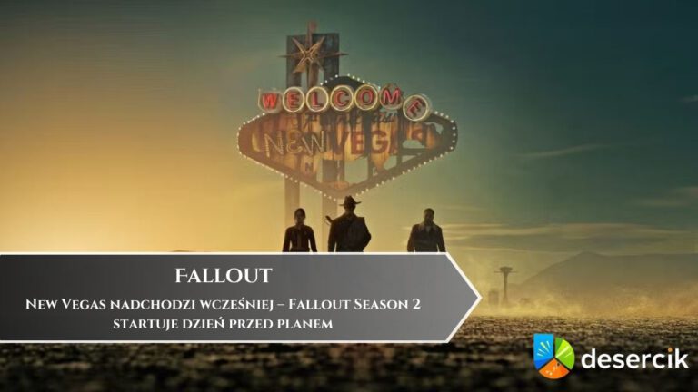 New Vegas nadchodzi wcześniej &ndash; Fallout Season 2 startuje dzień przed planem