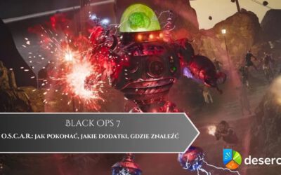 Black Ops 7 – O.S.C.A.R.: jak pokonać, jakie dodatki, gdzie znaleźć