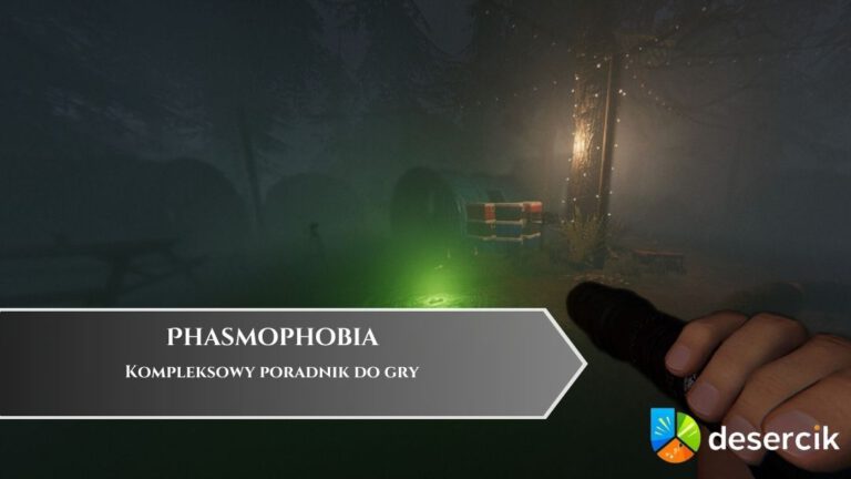 Phasmophobia – poradnik, najlepsze porady, wiki