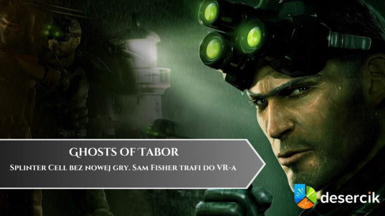 Splinter Cell bez nowej gry. Sam Fisher trafi do VR-a