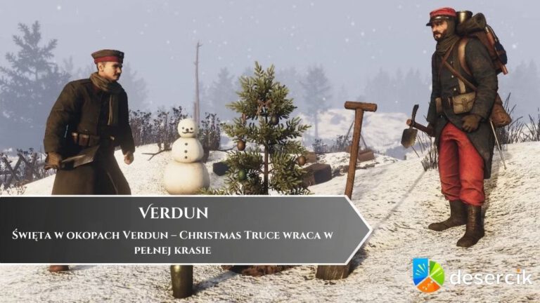 Święta w okopach Verdun &ndash; Christmas Truce wraca w pełnej krasie