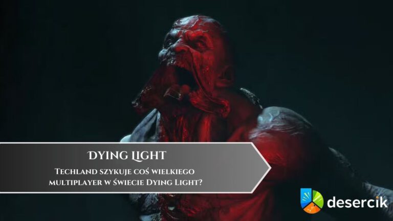 Techland szykuje coś wielkiego – multiplayer w świecie Dying Light?