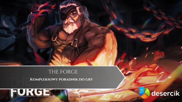 The Forge – poradnik, najlepsze porady do gry