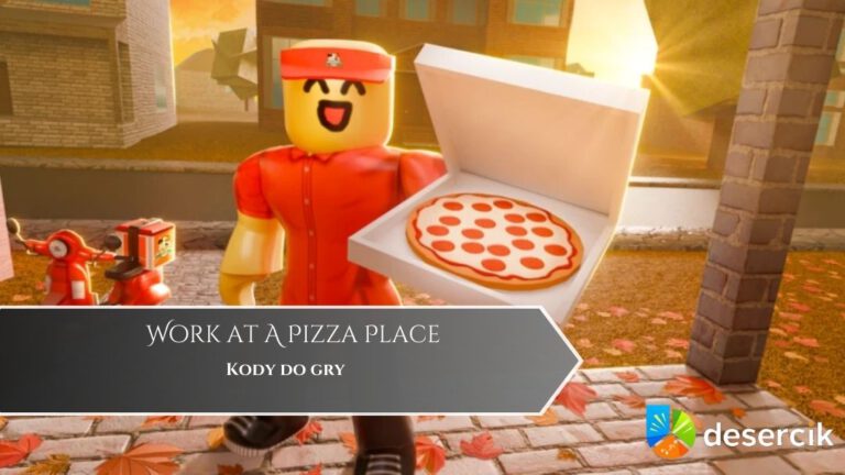 Work at A Pizza Place (Roblox) – kody do gry