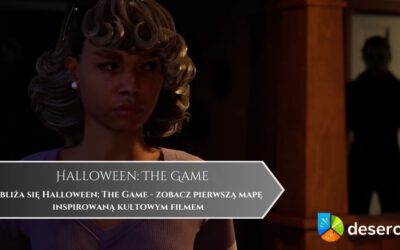 Zbliża się Halloween: The Game – zobacz pierwszą mapę inspirowaną kultowym filmem