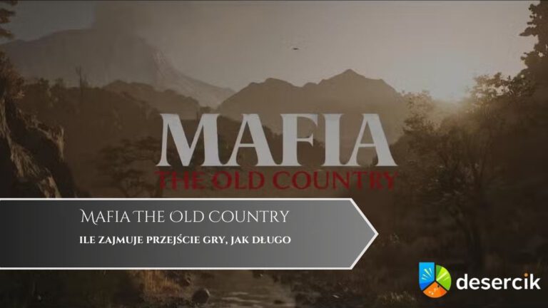 Mafia The Old Country – ile zajmuje przejście gry, jak długo