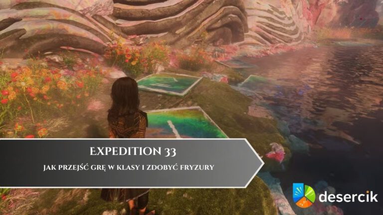 Expedition 33 &ndash; jak przejść grę w klasy i zdobyć fryzury