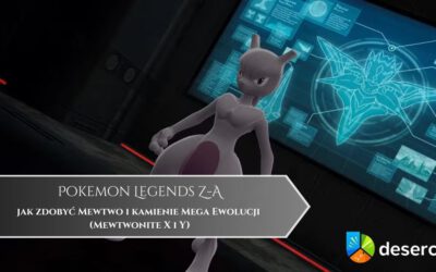 Pokemon Legends Z-A – jak zdobyć Mewtwo i kamienie Mega Ewolucji (Mewtwonite X i Y)