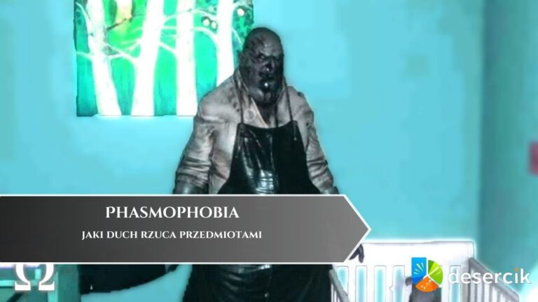 Phasmophobia – jaki duch rzuca przedmiotami