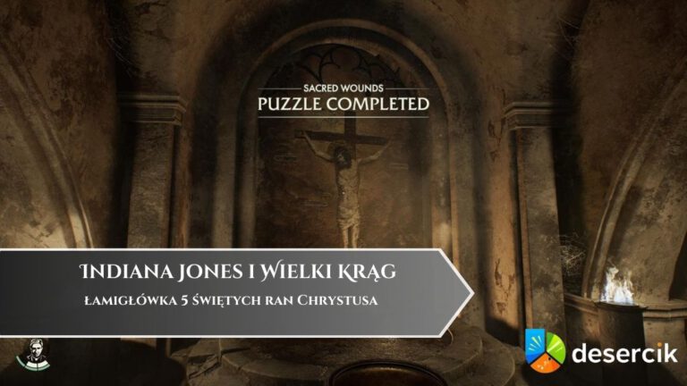 Indiana Jones i Wielki Krąg – łamigłówka 5 świętych ran Chrystusa