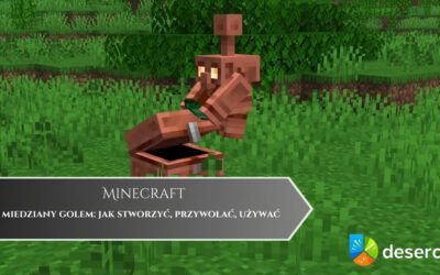Minecraft – miedziany golem: jak stworzyć, przywołać, używać