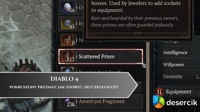 Diablo 4 – pokruszony pryzmat: jak zdobyć, do czego służy