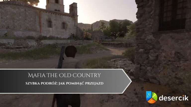 Mafia The Old Country – szybka podróż: jak pominąć przejazd