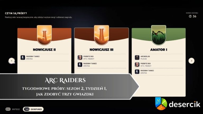 Arc Raiders – tygodniowe próby: sezon 2, tydzień 1,  jak zdobyć trzy gwiazdki